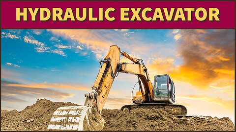 What is Hydraulic Excavator