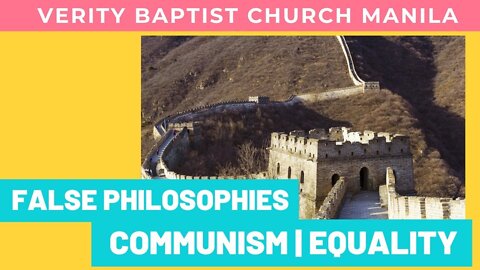 False Philosophies - Communism ( Equality ) | Evangelist Matthew Stucky