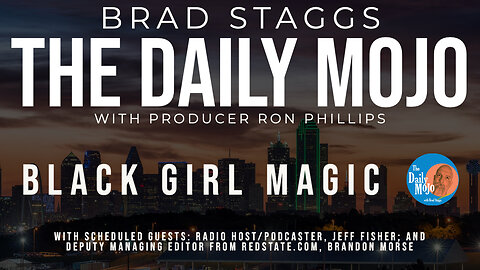 LIVE: Black Girl Magic - The Daily Mojo