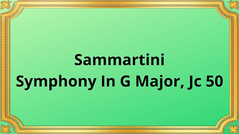 Sammartini Symphony In G Major, Jc 50