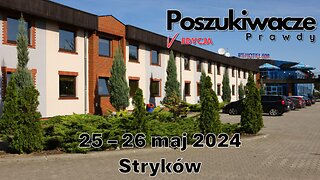 25 i 26 maja 2024 | Konferencja "Poszukiwacze Prawdy"