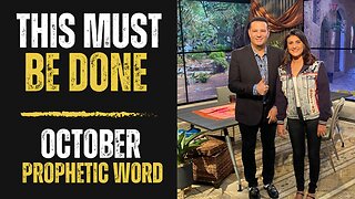 This Must Happen In October - October Prophetic Word