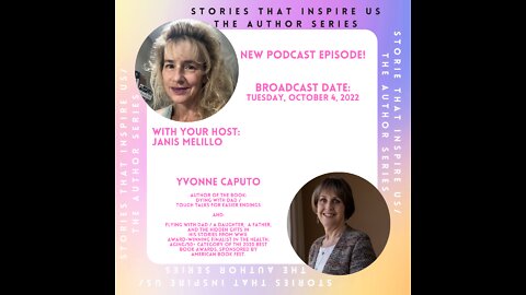 Stories That Inspire Us / The Author Series with Yvonne Caputo - 10.04.22