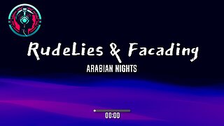 RudeLies & Facading - Arabian Nights