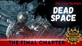 Dead Space - The Final Chapter