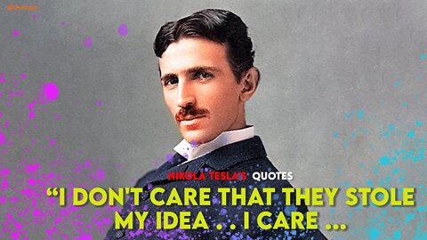 Nikola Tesla Motivational thaught