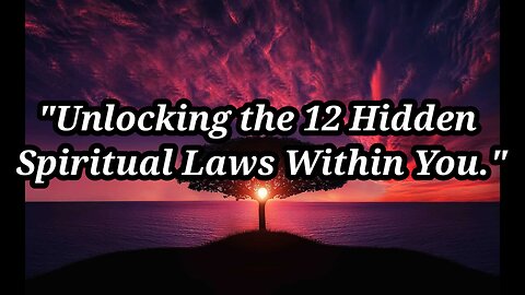 "Unlocking the Hidden Spiritual Laws Within You: A Journey to Inner Wisdom"