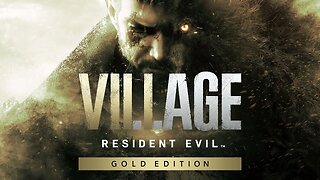 1st Rumble Video. Resident Evil Village (OLD Stream)