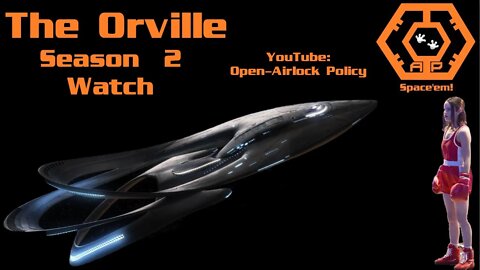 The Orville - Season 2 Watch Stream - Episodes 10 and 11