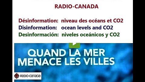 (FRA, EN, ES) CLIMATE Disinformation: Sea level _ C02, Niveau océans _ Nivel océano