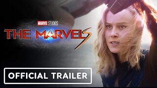 The Marvels - Official 'Beginning' Teaser Trailer