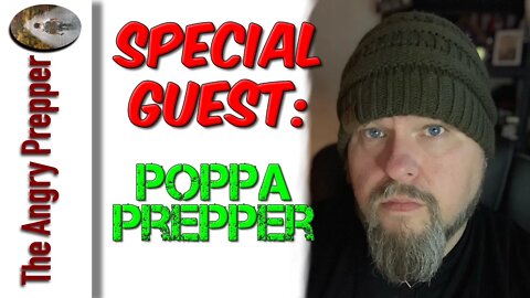 Special Guest: Poppa Prepper