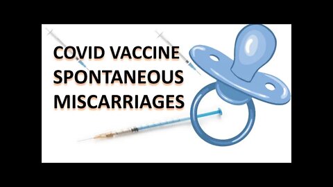 U.S. Miscarriages from Covid Vaccines 030321