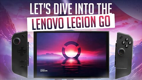 Let's Dive Into Lenovo Legion Go | Gamerbloo.io