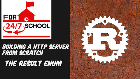 Building a HTTP Server From Scratch: The Result Enum