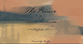 The Prince - Chapter 23 - Niccolo Machiavelli - Blackscreen