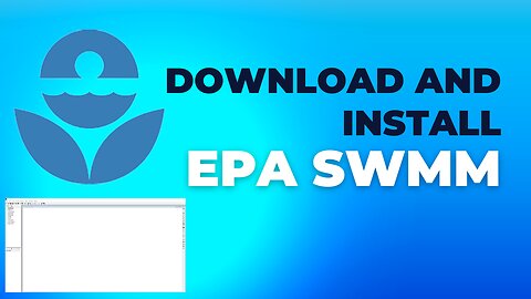 EPA SWMM LESSON PART 1 | Download and Install