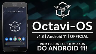 Octavi OS ROM v1.3 | Android 11 R | ROM RAPIDA E CUSTOMIZÁVEL DO ANDROID 11!
