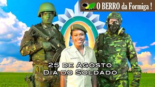 25 de Agosto - Dia do Soldado - Campanha