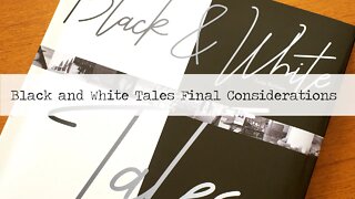 Black and White Tales, The book and some considerations