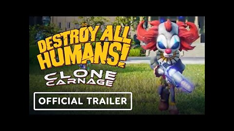 Destroy All Humans! Clone Carnage – Official Release Trailer