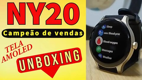 Smartwatch NY20 AMOLED unboxing Campeão de Vendas (best-selling smartwatch Ultra Thin Body)