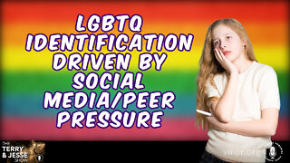 29 Sep 22, T&J: LGBTQ Identification Driven by Social Media/Peer Pressure