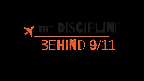 I.T.S.N. is proud to present: The Discipline Behind 9/11' September 9, 2023