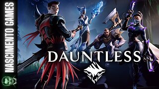 👾DAUNTLESS - LET'S HUNT THEM ALL!👾