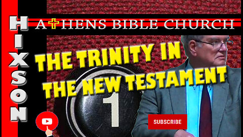 The Tri-Unity of God in The New Testament | Part 2 | Athens Bible Church