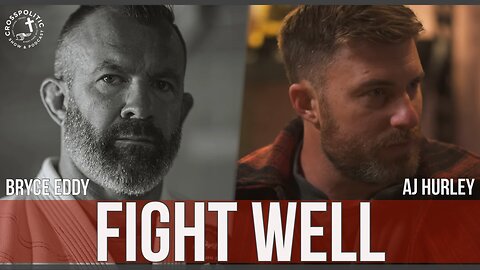 You Must Fight Well (Bryce Eddy & AJ Hurley)