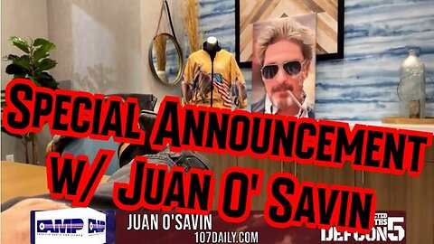 Special Announcement with Juan O Savin 12.28.22