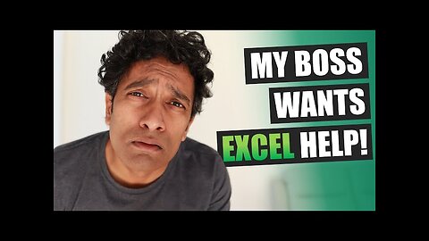 10 times my boss asked for Excel help