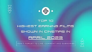 APRIL 2023 | HIGHEST-EARNING FILMS IN THEATERS
