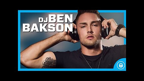 Ben Bakson | International DJ, Producer, Fitness Model & OnlyFans Creator