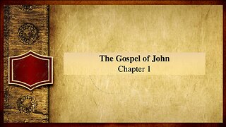The Gospel of John: Chapter 1