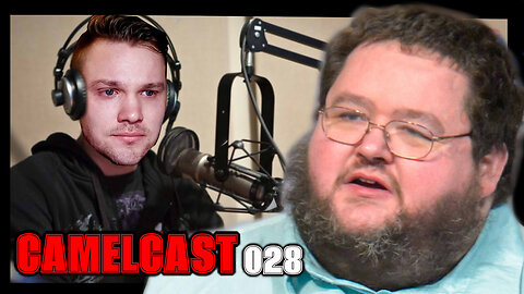 CAMELCAST 028 | BOOGIE2988 | WingsofRedemption Fight, Games, lawsuits, & MORE