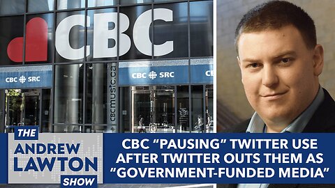 CBC "pausing" Twitter use after Twitter outs them as "government-funded media"