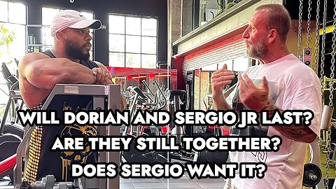 DORIAN AND SERGIO JR - WILL IT WORK?