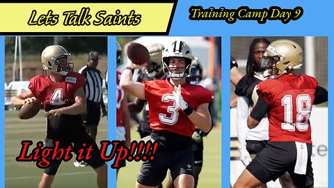 Derek Carr and Spencer Rattler Light It Up! Saints Training Camp Day 9