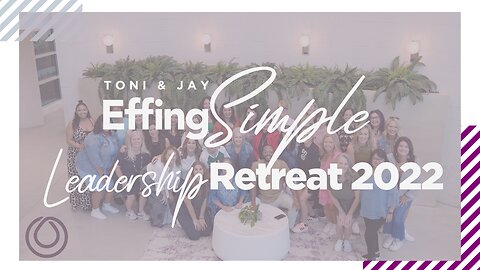 Effing Simple Leadership Retreat // Monat Home Office and Gratitude Feast '22