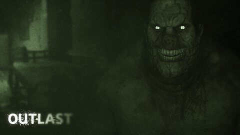 Outlast | I'm Not A STEREOTYPICAL PROTAGANIST!