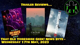 Mission Impossible: Dead Reckoning & More Trailer Reviews... - TOYG! News Byte - 17th May, 2023