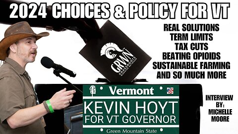 KEVIN HOYT FOR VERMONT: POLICY