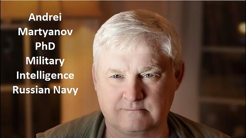 Martyanov PhD Military Intel Ru Navy: Woke West Grasping at the last Straw. Former Ukr Update