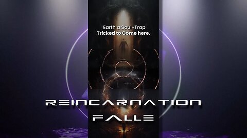 Reincarnation -LichtFALLE? (Archonten, matrix)