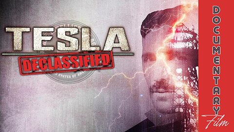Documentary: Tesla Declassified