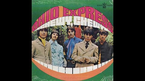 Ohio Express: Chewy Chewy (1969) "Bubblegum Pop" (My "Stereo Studio Sound" Re-Edit)