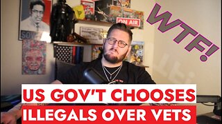 US GOVERMENT PUT ILLEGALS OVER VETERANS & BORDER NEWS