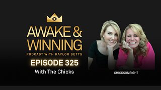 Giving Conservatism a Makeover w/ The Chicks | EP325